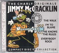 Jimmy McCracklin - CHARLY RECORDINGS CD UK ISSUE PRESSED IN FRANCE CHARLY 1989 4 TRACK FEATURING WALK, I'M TO BLAME, HE KNOWS THE RULES AND EVERYBODY ROCK (CDS13)