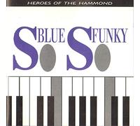 Jimmy McGriff John Patton Jimmy Smith Freddie Roach Fred Jackson - HER0ES 0F THE HAMM0ND (So BIue …)