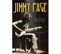Jimmy Page: The Definitive Biography