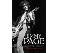 Jimmy Page: The Definitive Biography