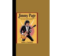 JIMMY PAGE: “The Guitar Alchemist Behind Led Zeppelin - A Life Tuned in Rock and Mystery”