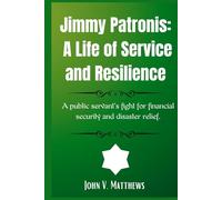 Jimmy Patronis: A Life of Service and Resilience: A public servant’s fight for financial security and disaster relief.