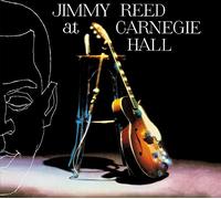 Jimmy Reed at Carnegie Hall + Found Love + 6 Bonus Tracks!