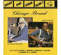 Jimmy Rogers & Big Moose - Chicago Bound
