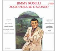 Jimmy Roselli - Aggio Perduto O Suonno [Compact Discs]