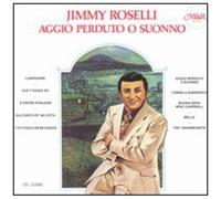 Jimmy Roselli - Aggio Perduto O Suonno [Compact Discs]