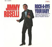 Jimmy Roselli – Rock-a-Bye Your Baby – CD – Mercury