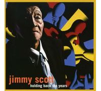 JIMMY SCOTT - Holding Back The Years