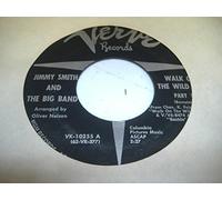 JIMMY SMITH - JIMMY SMITH 45 RPM Walk On the Wild Side (Part 1) / Walk On the Wild Side (Part 2)