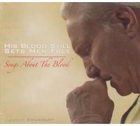 Jimmy Swaggart - His Blood Still Sets Men Free, Songs About the Blood