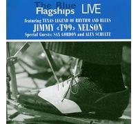 Jimmy T99 Nelson - The Blue Flagships Live