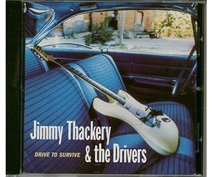 Jimmy Thackery & Drivers - Drive to Survive