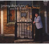 Jimmy Thackery & Drivers - True Stories