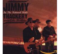 Jimmy Thackery - in The Natural State [Import]