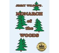 Jimmy Wilson's Monarch of the Woods Video