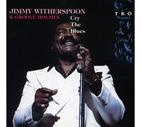 Jimmy Witherspoon - Cry the Blues [UK Import]