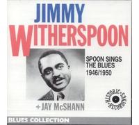 Jimmy Witherspoon - Spoon Sings The Blues 46 [Import]