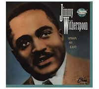 Jimmy Witherspoon - Spoon So Easy [UK Import]