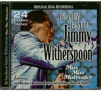 JIMMY WITHERSPOON - The Very Best of Jimmy Witherspoon Miss Mistreater