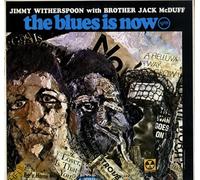 Jimmy Witherspoon With Brother Jack Mcduff - Blues Is Now