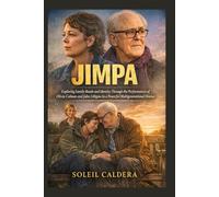 JIMPA: Exploring Family Bonds and Identity Through the Performances of Olivia Colman and John Lithgow in a Powerful Multigenerational Drama