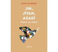 Jin, Jîyan, Azadî: Femme, vie, liberté