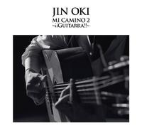 JIN OKI - Mi Camino 2-Guitarra!!- [Import allemand]