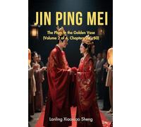 Jin Ping Mei: The Plum in the Golden Vase(Volume 2 of 4, Chapters 26 - 50)