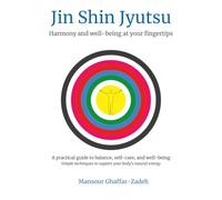 JIN SHIN JYUTSU: Harmony and well-being at your fingertips