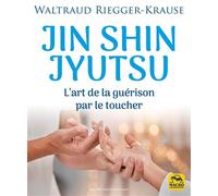 Jin Shin Jyutsu L'art de la guérison par le toucher - Waltraud Riegger-Krause - Macro - broché - Essai