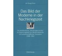 Jin-Sung Chun Das Bild Der Moderne in Der Nachkriegszeit (Relié) Ordnungssysteme