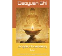 Jingde Chuandeng Lu: Die Laternen-Chronik der Jingde-Ära (Band 7 bis 12)