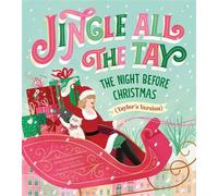 Jingle All the Tay The Night Before Christmas (Taylor's Version) - Bella Montgomery - Bluestone Books - ebook (ePub) - Livre