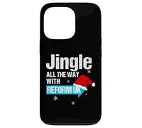 Jingle All The Way with Reform UK - Festive Holiday Fun Coque pour iPhone 13 Pro
