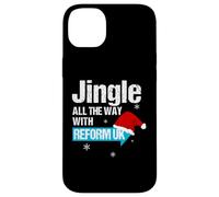 Jingle All The Way with Reform UK - Festive Holiday Fun Coque pour iPhone 14 Plus