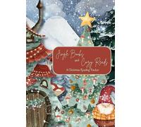 Jingle Books & Cozy Reads: A Christmas Reading Tracker: A Festive Journal to Track Your Holiday Reads and Magical Moments