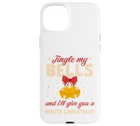 Jingle My Bells and I'll Give You A White Christmas Coque pour iPhone 15 Plus
