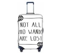 jingong Housse de protection élastique pour bagage avec inscription « Not All Who Wander are Lost », blanc, L