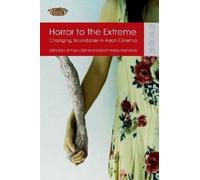 Jinhee Choi Mitsuyo Wa Horror to the Extreme - Changing Boundaries in A (Poche)
