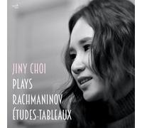 Jini Choi - PLAYS RACHMANINOV ETUDES-TABLEAUX