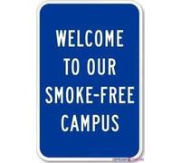 JINKAIRUI Plaque d'avertissement de rue « Welcome to Our Smoke Free Campus » - Décoration murale - Panneau d'avertissement de sécurité pour extérieur et intérieur - 20,3 x 30,5 cm