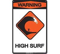 JINKAIRUI Plaque rétro en métal, panneau d'avertissement « High Surf » pour extérieur, maison, grotte, garage, bar, décoration murale, panneau en aluminium vintage, 20,3 x 30,5 cm
