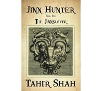 Jinn Hunter: Book Two: The Jinnslayer