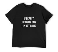 JINQIANXI If I Can't Bring My Dog I'm Not Going Mens Cotton Tshirt Size 3XL