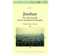 Jinshan - Une Ville Nouvelle Dans La Métropole De Shanghai