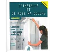 J'installe Et Je Pose Ma Douche