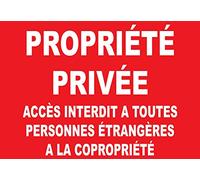 Jintora - Dibond en aluminium - Propriété privée accés interdit a toutes personnes étrangères à la copropriété - 290x200mm