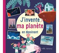 J'invente ma planète en dessinant