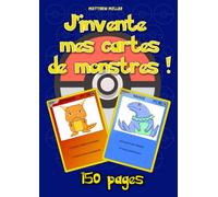 J'invente mes cartes de monstres: 150 pages pour créér tes cartes et donner vie à ton imagination !