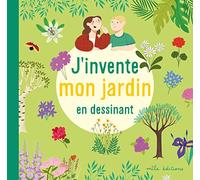 J'invente mon jardin en dessinant – Livre – Éditions Mila – 48 pages